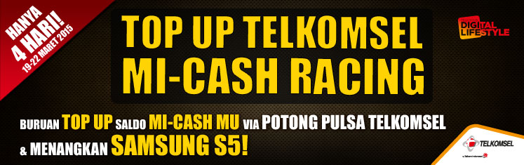 Top Up Telkomsel MI-Cash Racing @ Digital Lifestyle Telkomsel