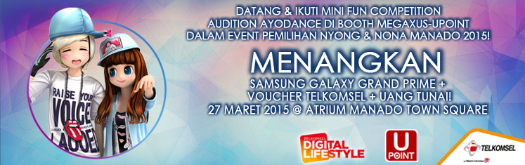 Megaxus - Upoint @ Atrium Manado Town Square, 27 Maret 2015