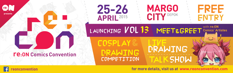 Re:ON Comics Convention 2015, 25-26 April 2015 @ Margo City Depok