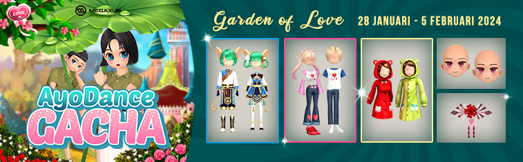 AyoDance Gacha Garden Of Love 2024