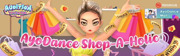 AyoDance Shop-A-Holic